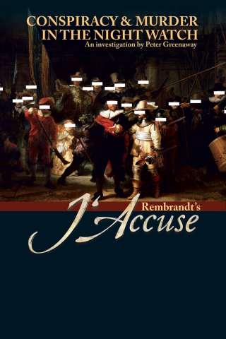 Rembrandt's J'Accuse...! streaming