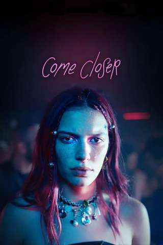 Come Closer streaming