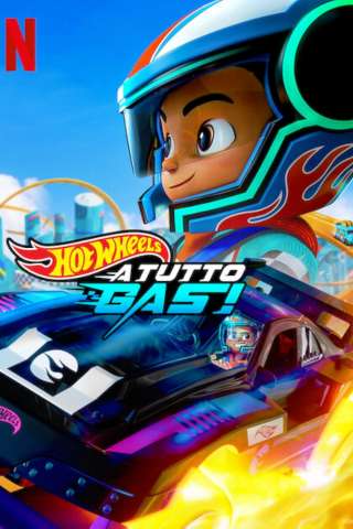 Hot Wheels, a tutto gas! streaming